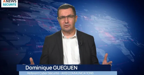 Mois cyber : Interview de Dominique Gueguen, Référent cybersécurité – Axis Communications