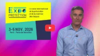 Expoprotection 2026 : le salon international de la prévention et de la maîtrise des risques change de dimension