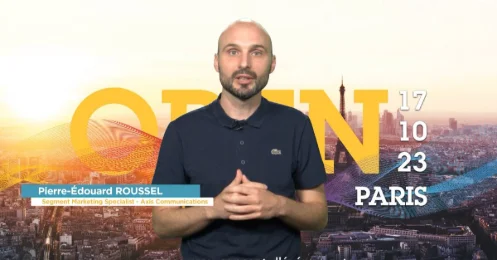 OPEN, un nouvel événement Axis réunissant l’ensemble de son écosystème