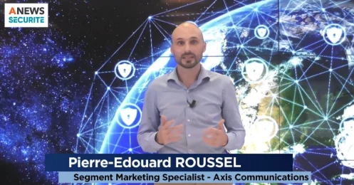 Mois Européen Cyber – Parole à Pierre-Edouard ROUSSEL – Axis Communications