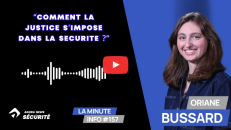 "Comment la justice s'impose dans la sécurité ?" - La Minute Info #157