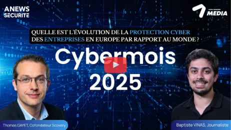[Cybermois] Quelle est l'évolution de la protection cyber en Europe vs le Monde ? – Interview de Thomas Gayet, CEO - Cofondateur & Associé Scovery